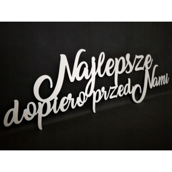 Najlepsze dopiero przed Nami